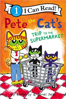 Pete the Cat's Trip to the Supermarket (精裝本)