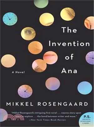 The Invention of Ana