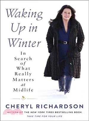 Waking Up in Winter ― In Search of What Really Matters at Midlife