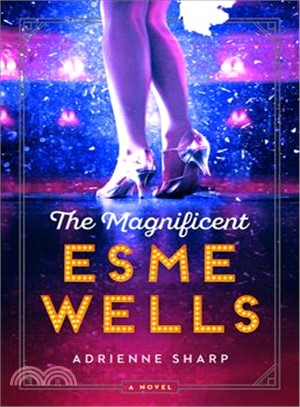 The Magnificent Esme Wells