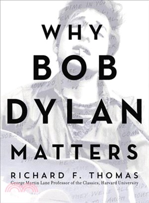 Why Bob Dylan matters /