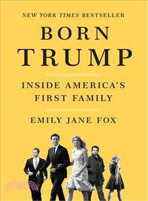 Born Trump ― Inside America's First Family