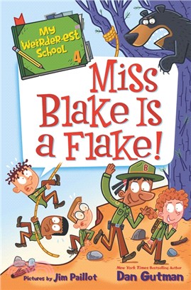 My weirder-est school 4 : Miss Blake is a flake!