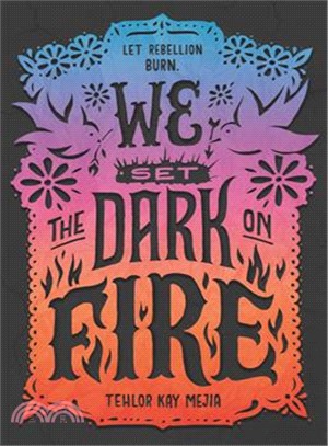 We Set the Dark on Fire (精裝本)