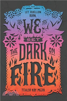 We Set the Dark on Fire (平裝本)