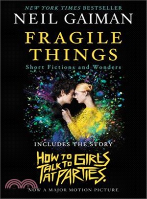 Fragile Things ─ Short Fictions and Wonders (Movie Tie-in)
