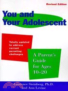 You and Your Adolescent ─ A Parent's Guide for Ages 10 to 20