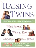 Raising Twins: What Parent Want to Know (And What Twins Want to Tell Them)