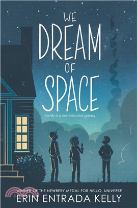 We Dream of Space (A Newbery Honor Award Winner)