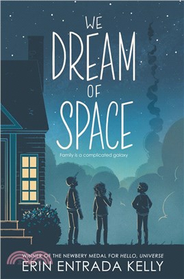 We Dream of Space (Newbery Honor Books)