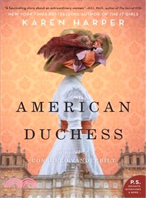 American Duchess ― A Novel of Consuelo Vanderbilt