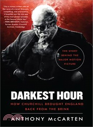 Darkest Hour ─ How Churchill Brought England Back from the Brink (Movie Tie-In)