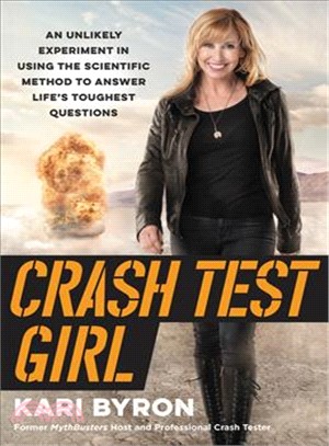 Crash test girl :an unlikely...