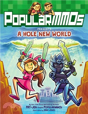 PopularMMOs Presents a Hole New World (平裝本)