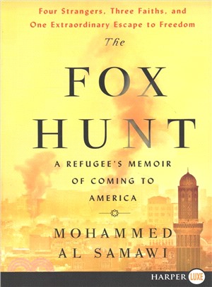 The Fox Hunt ― A Refugee's Memoir of Coming to America