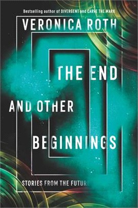 The End and Other Beginnings ― Stories from the Future