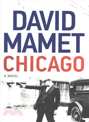 Chicago ─ A Novel of Prohibition