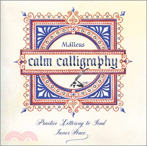 Calm calligraphy :practice l...