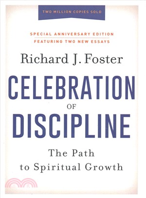 Celebration of discipline :the path to spiritual growth /