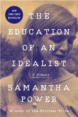 The education of an idealist :a memoir /