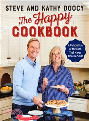 The Happy Cookbook ― A Celebration of the Food That Makes America Smile