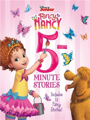 Disney Junior Fancy Nancy: 5-Minute Stories : Includes 12 Fancy Stories!