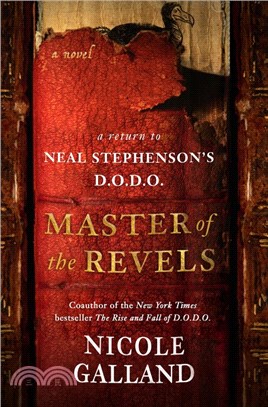 Master of the Revels：A Return to Neal Stephenson's D.O.D.O.