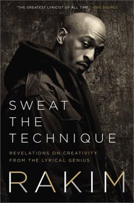 Sweat the Technique ― The Life of the Lyrical Genius