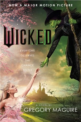 Wicked [Movie Tie-In]:魔法壞女巫電影原著