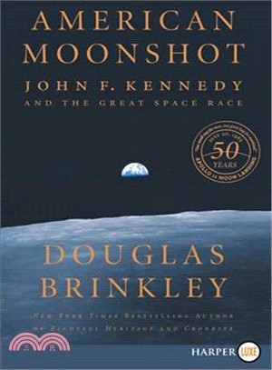 American Moonshot ― John F. Kennedy and the Great Space Race