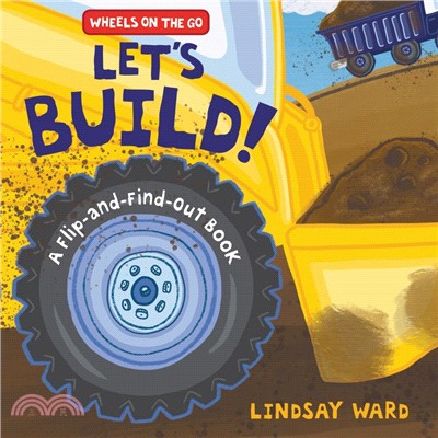 Let's Build!：A Flip-and-Find-Out Book