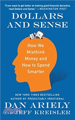 Dollars and Sense：How We Misthink Money and How to Spend Smarter