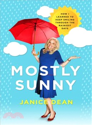 Mostly Sunny ― How I Learned to Keep Smiling Through the Rainiest Days