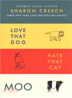 Sharon Creech 3-book Box Set ― Love That Dog / Hate That Cat / Moo