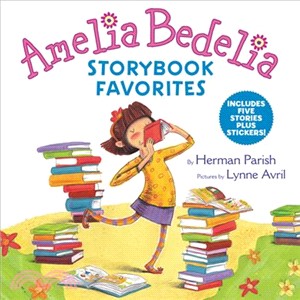 Amelia Bedelia Storybook Favorites ― Includes 5 Stories Plus Stickers!