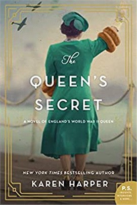 The Queen's Secret ― A Novel of England's World War II Queen