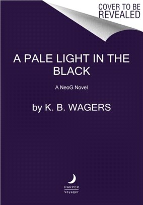 A Pale Light in the Black：A NeoG Novel