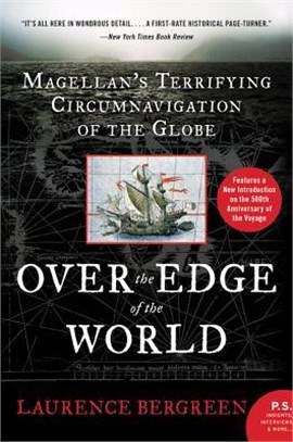 Over the Edge of the World ― Magellan's Terrifying Circumnavigation of the Globe