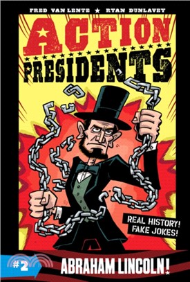 Action Presidents #2: Abraham Lincoln!
