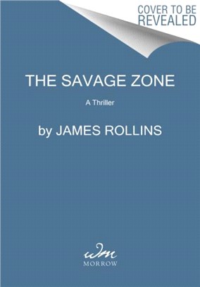 The Savage Zone：A Thriller