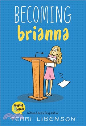 Becoming Brianna (Emmie & Friends 4)(graphic novel)