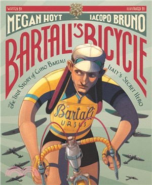 Bartali's bicycle :the true story of Gino Bartali, Italy's secret hero /