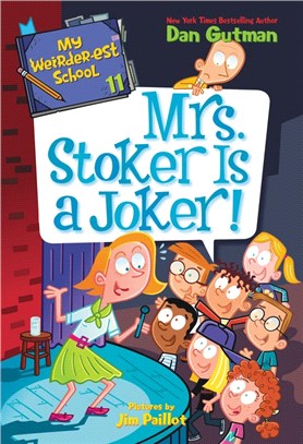 #11: Mrs. Stoker Is a Joker! (My Weirder-Est School)