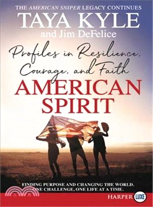 American Spirit ― Profiles in Resilience, Courage, and Faith