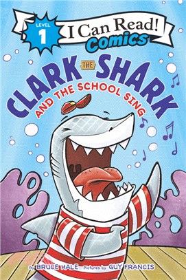 Clark the Shark and the School Sing