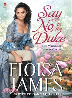 Say No to the Duke ― The Wildes of Lindow Castle