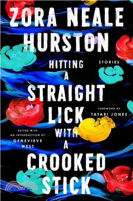 Hitting a Straight Lick With a Crooked Stick ― Stories from the Harlem Renaissance