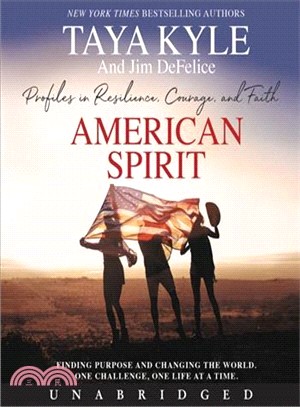 American Spirit ― Profiles in Resilience, Courage, and Faith