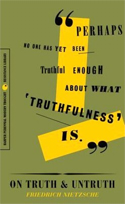 On Truth and Untruth ― Selected Writings