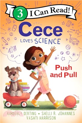 Cece loves science :push and...